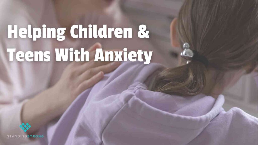 Helping Children with Anxiety